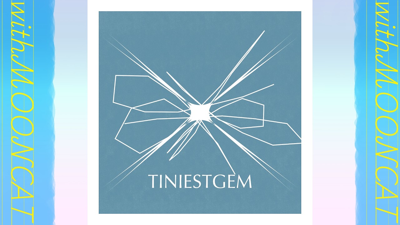 Tiniestgem - withMOONCAT