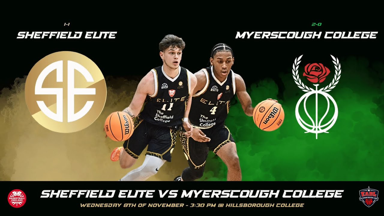 Sheffield Elite Basketball Academy v Myerscough Basketball Academy - EABL North