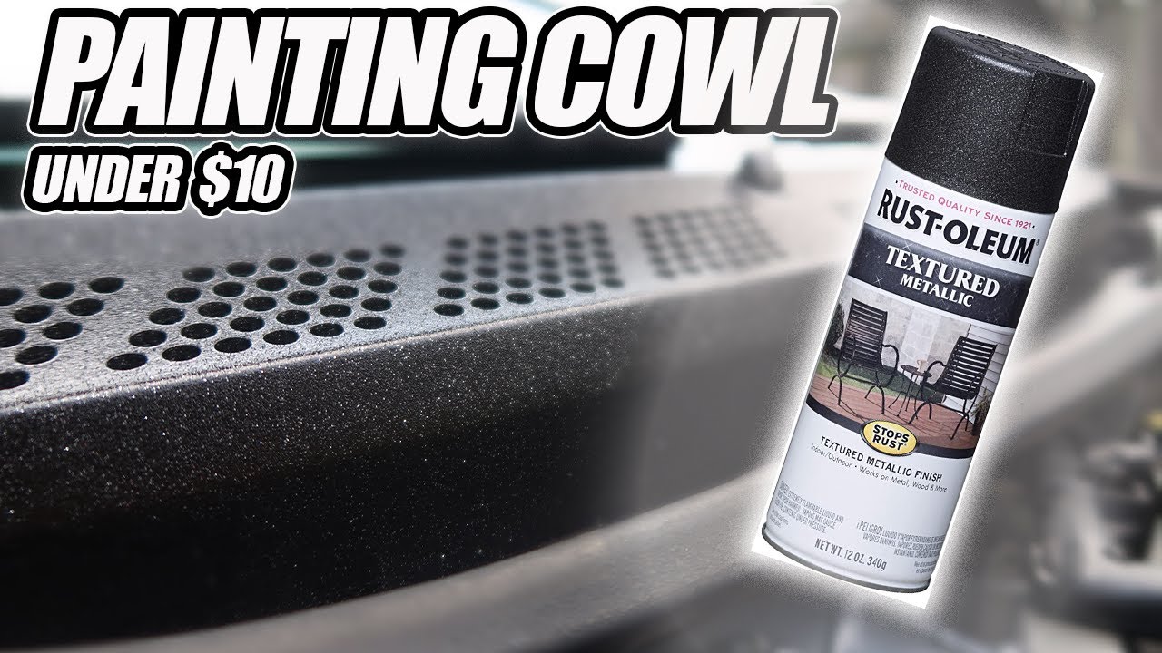 PAINTING & RESTORING COWL FOR UNDER $10