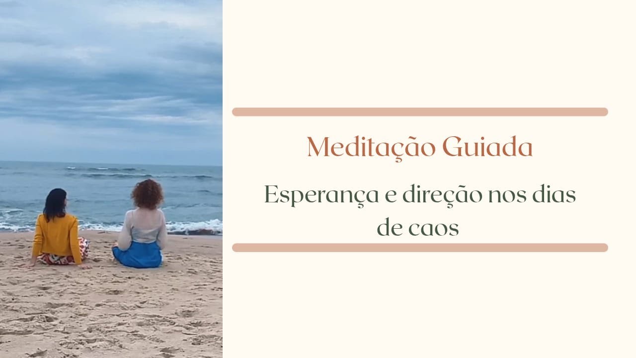 Encontrando a calma em tempos difíceis l Meditação Guiada