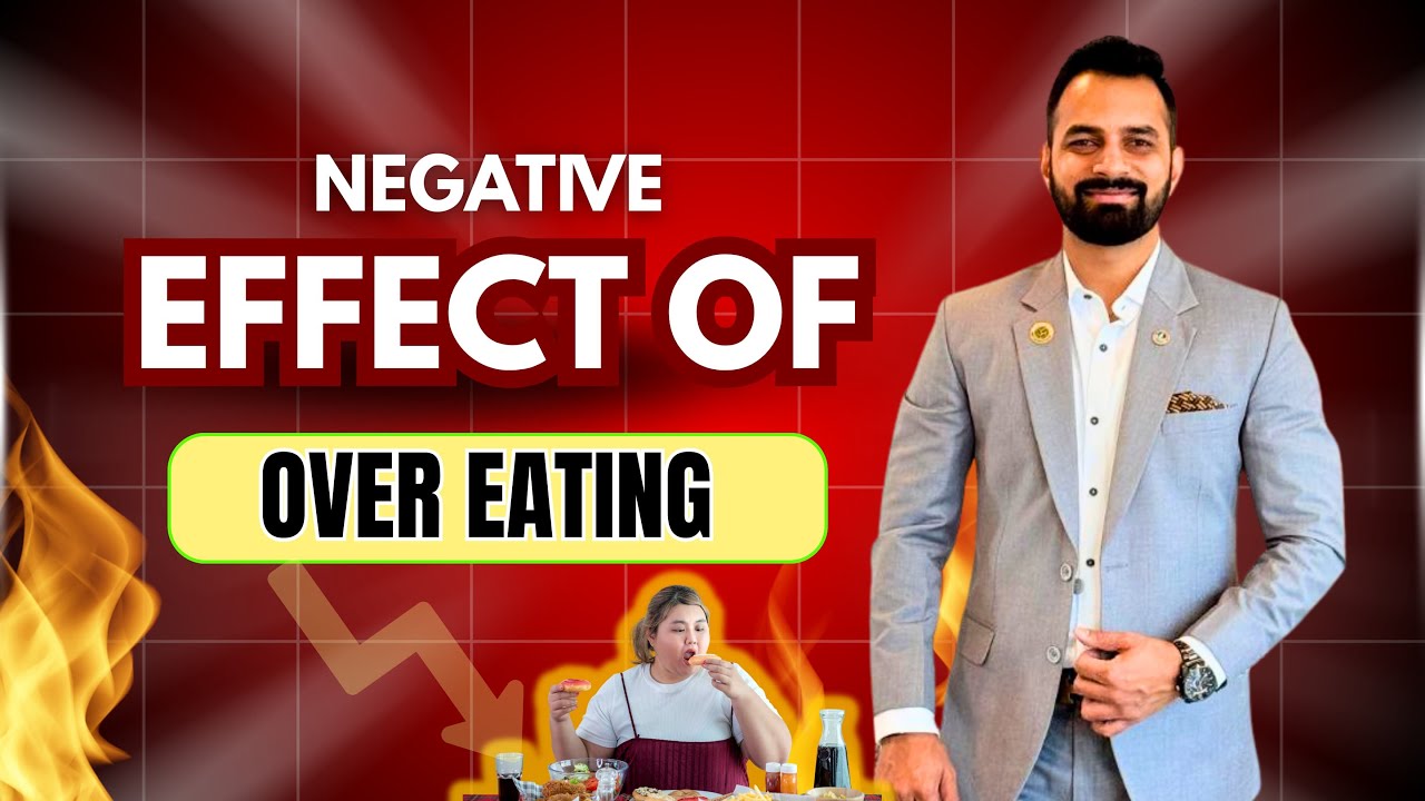 Negative Effects Of Over Eating