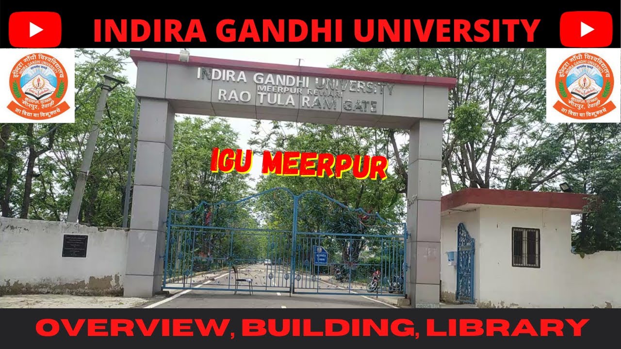 #Igu meerpur rewari (HARYANA) |Indira Gandhi University || Overview, Building, Library, Entry .