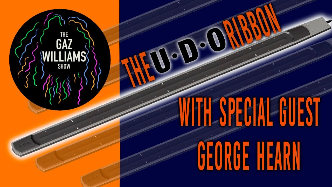 The Gaz Williams - The UDO ribbon with special guest George Hearn
