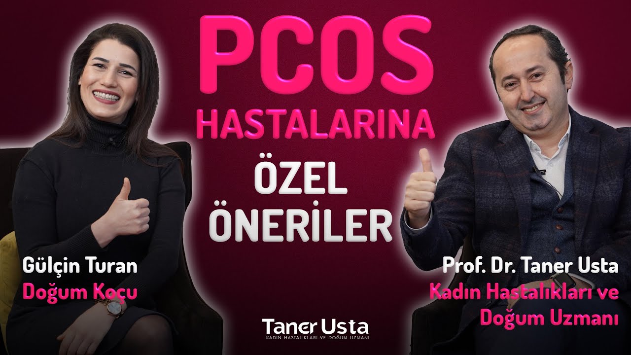 Polikistik Over Hastalarına (PCOS) Özel Öneriler I Prof. Dr. Taner Usta