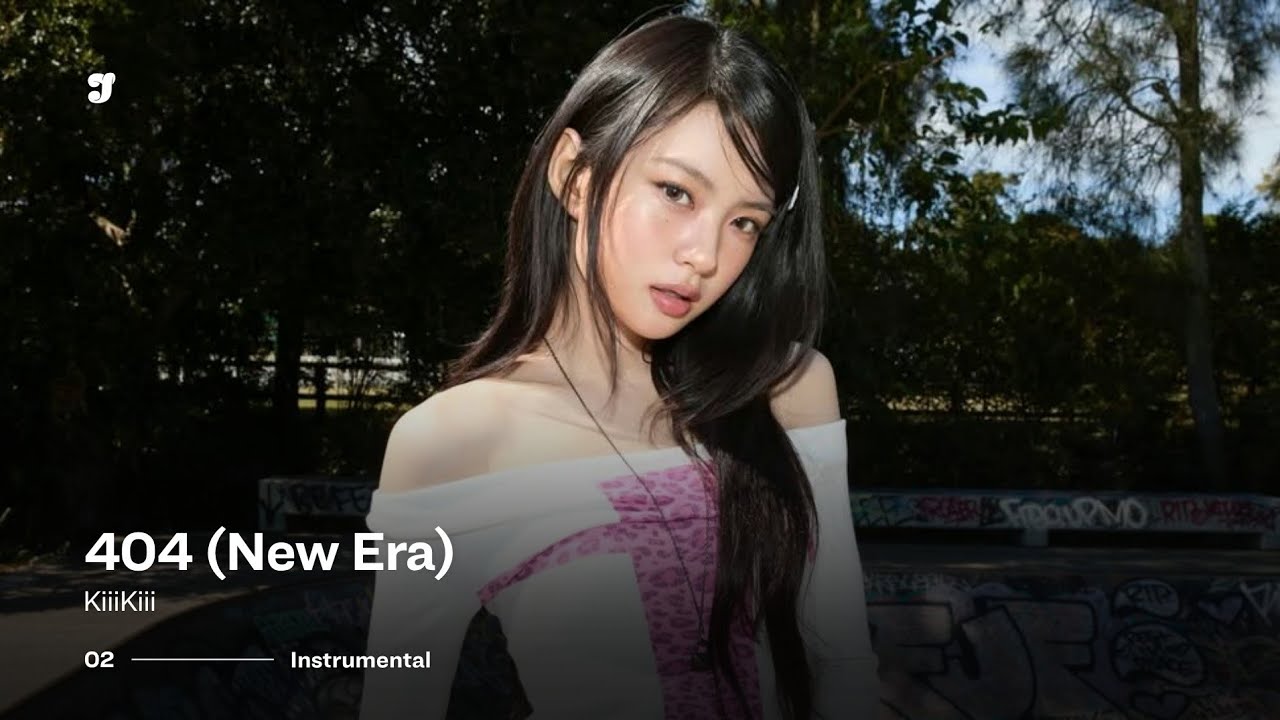 KiiiKiii &ndash; 404 (New Era) | Instrumental