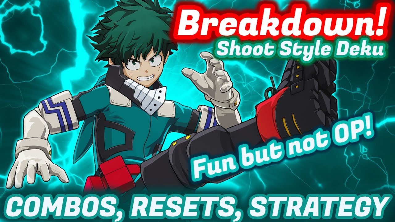 Shoot Style Breakdown! Combos/Pressure My Hero Ones Justice 2 