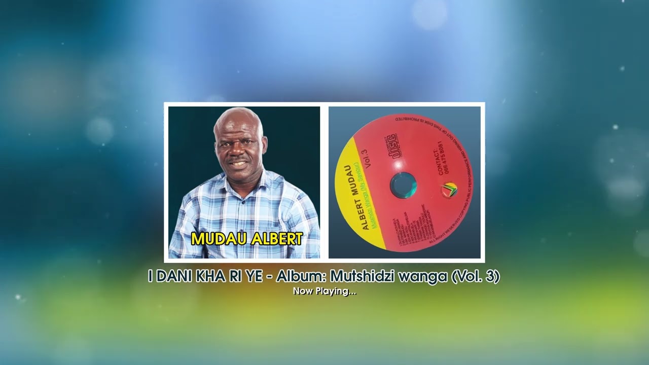 Mudau Albert - I dani kha ri ye