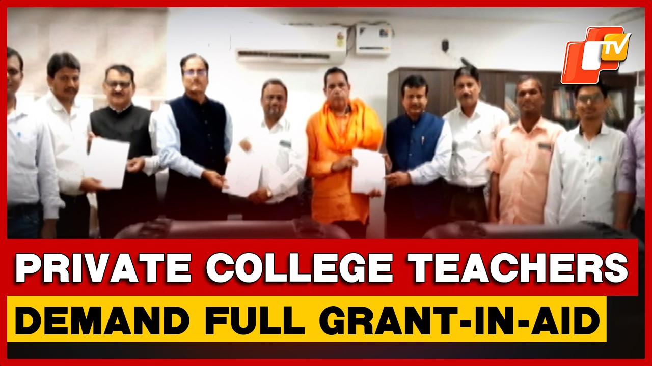 Odisha Private College Teachers Renew Demand For Full Grant-In-Aid At Govt Panel Meeting