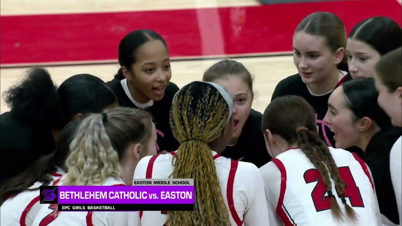 EPC Girls Basketball - Bethlehem Catholic vs Easton