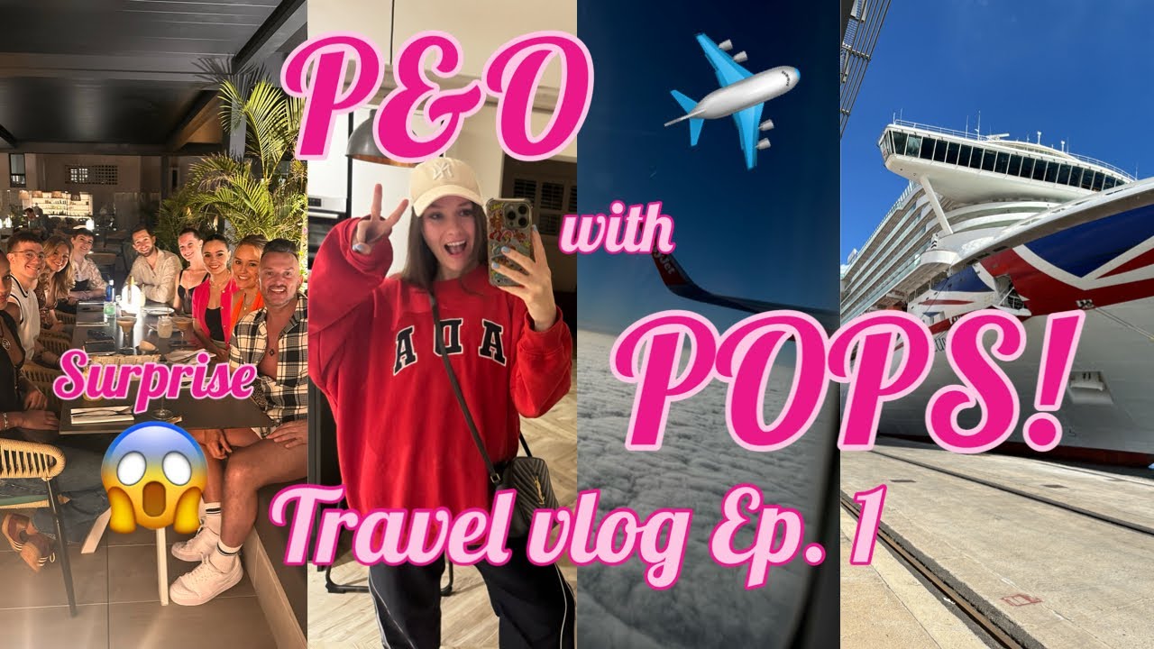 SURPRISING my sister on her P&O cruise contract | TRAVEL DAY ✈️😱 EP.1 !
