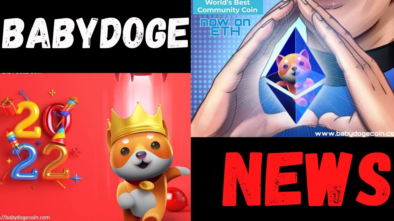 BABYDOGE BIG NEWS 2022 | 5 QUADRILLION BURN BABYDOGE NOW ON ETHEREUM