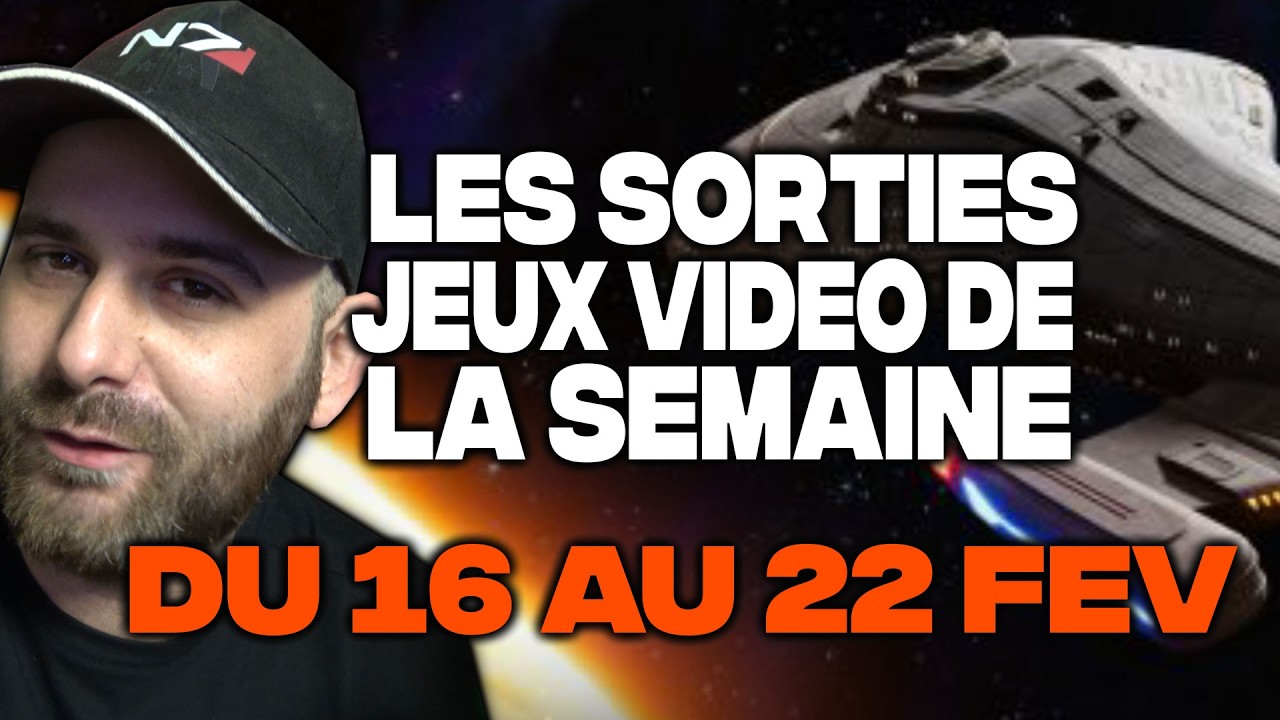 7 jeux cette semaine🔥 Du 16 au 22 février 2026. Les sorties JV de la semaine !