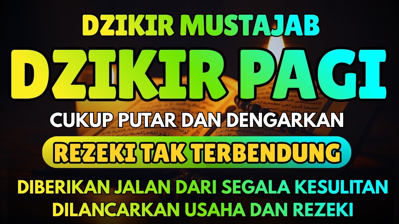 Dzikir Pagi Sesuai Sunnah untuk Rezeki Lancar & Kehidupan Berkah
