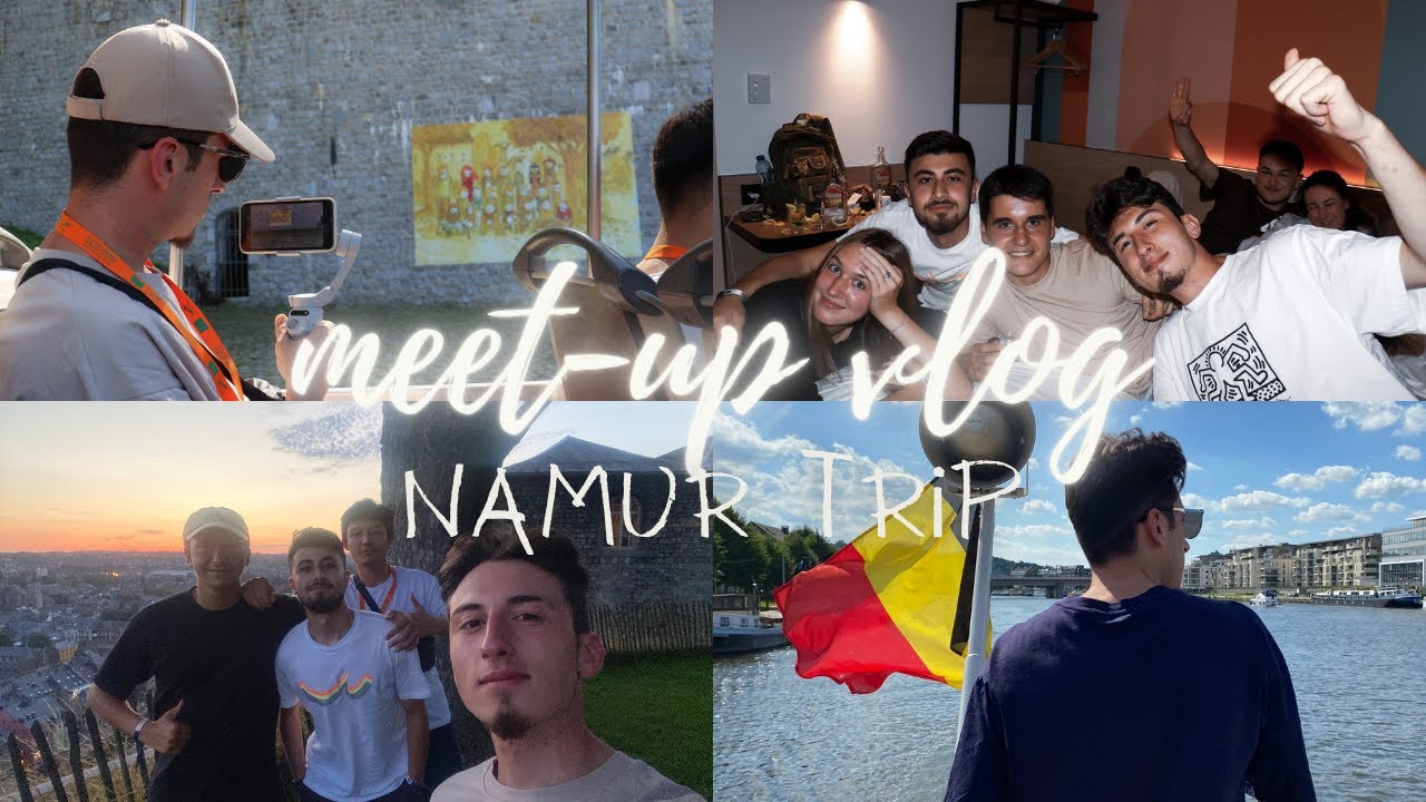 Namur Meetup & DiscoverEU Gathering | Namur Travel Vlog