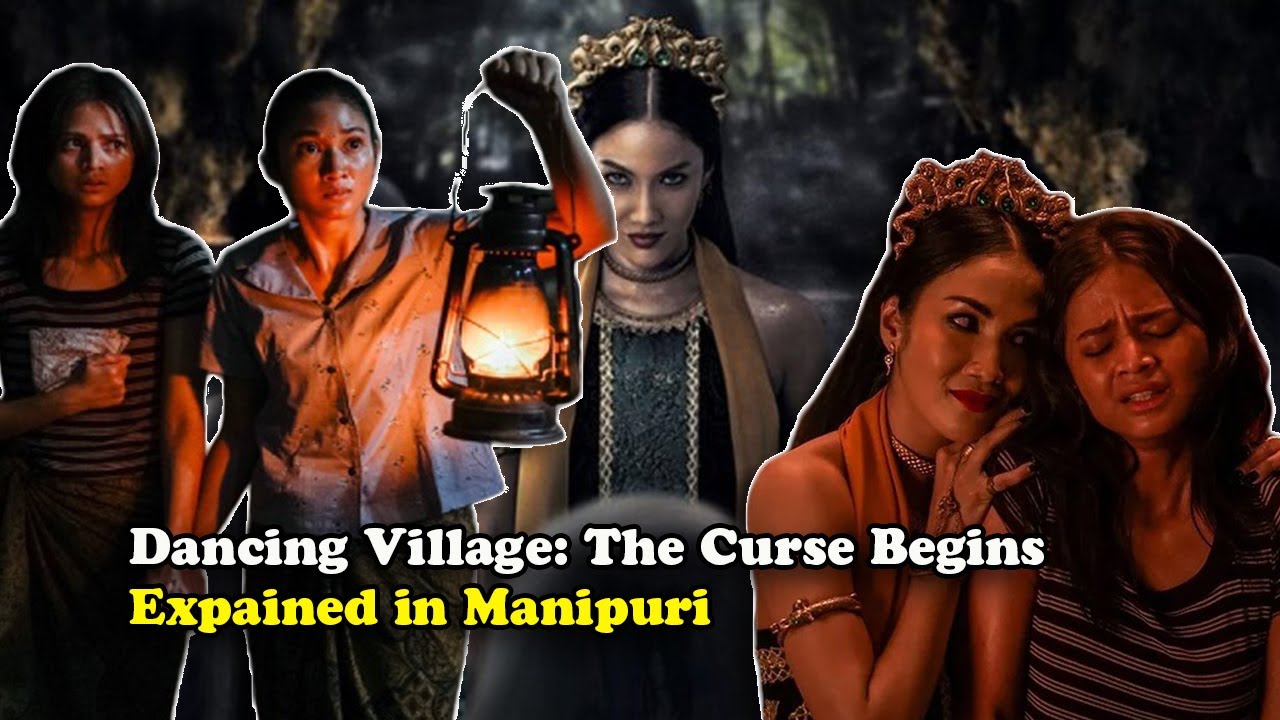 Dancing Village: The Curse Begins Explained in Manipuri | Horror Film Explained in Manipuri