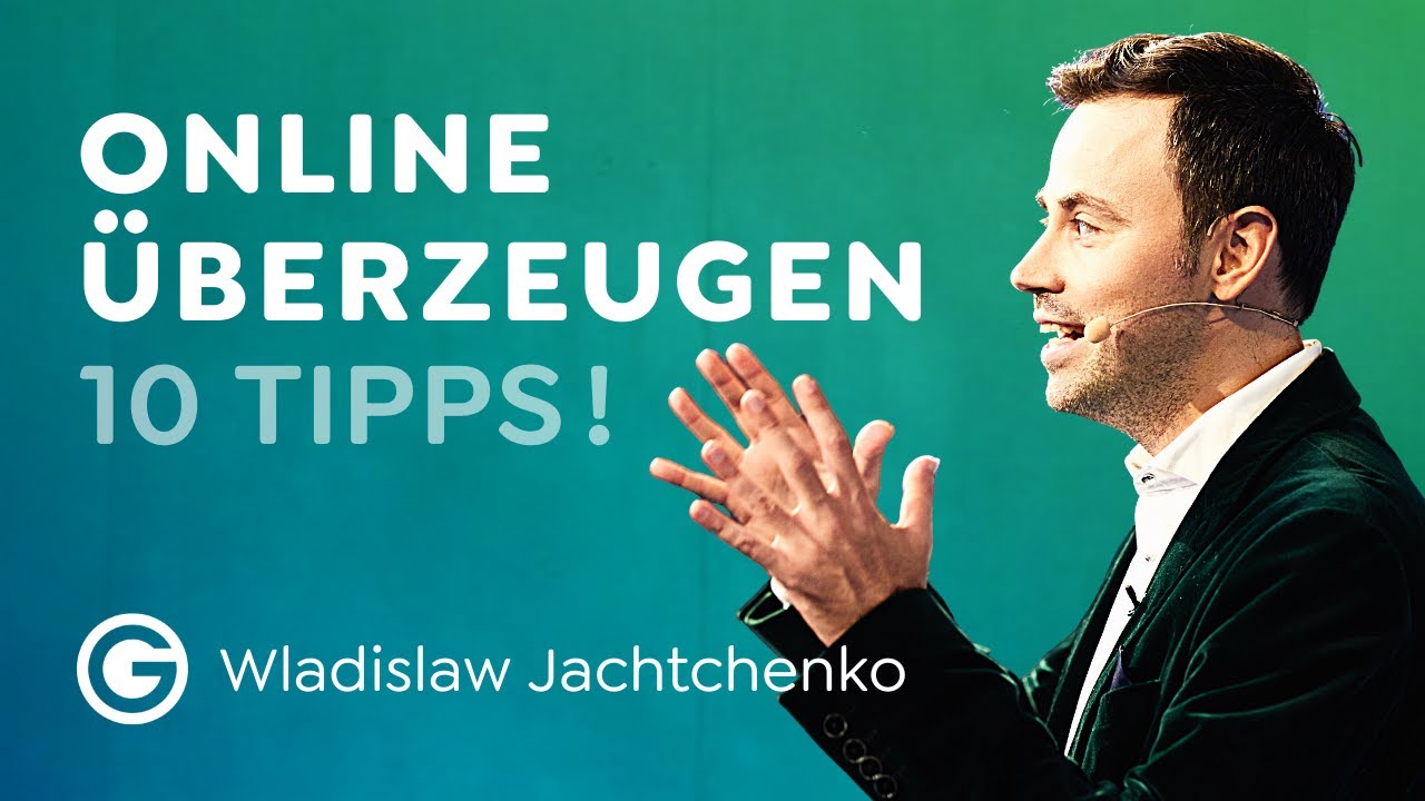 Online Meetings: 10 Rhetorik-Tricks um zu &uuml;berzeugen // Wladislaw Jachtchenko
