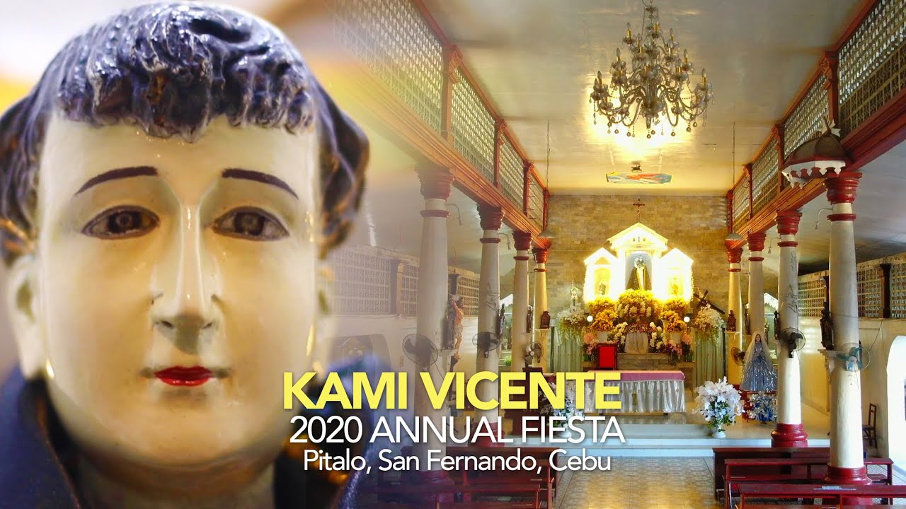 San Vicente Ferrer Chapel 2020 Annual Fiesta (Pitalo, San Fernando, Cebu)