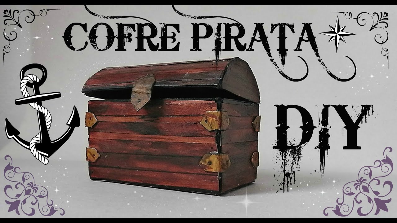 DIY COFRE PIRATA - PIOV (◕^◕)