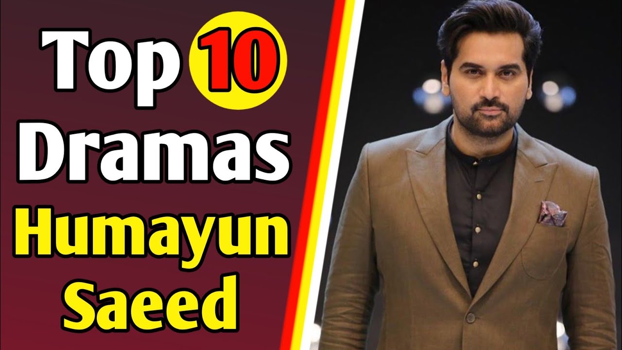Top 10 Blockbuster Dramas of Humayun Saeed | Must-Watch Pakistani TV Shows | Top Pakistani Dramas