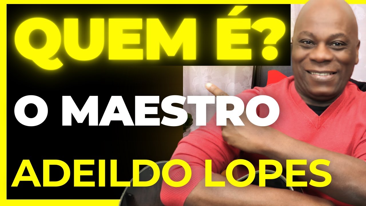 SAIBA QUEM &Eacute; O MAESTRO ADEILDO LOPES | #amadobatista #cristianoneves