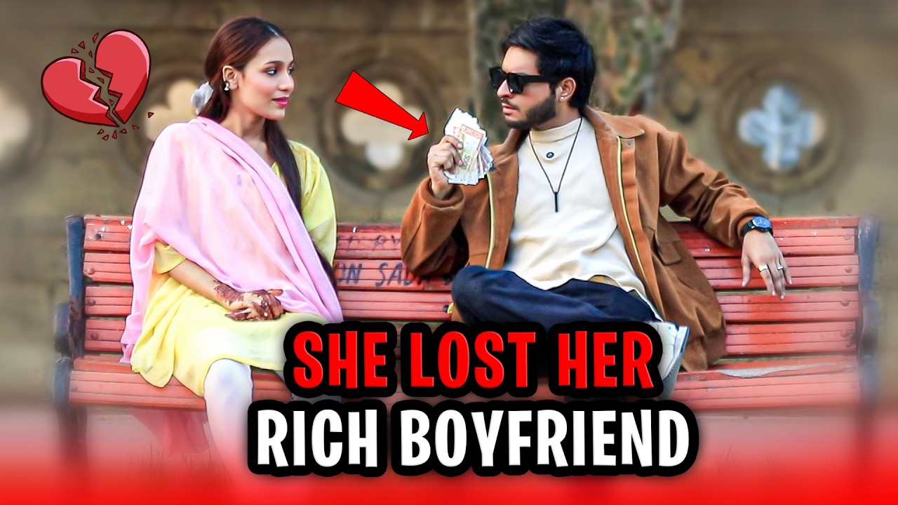 She Lost Her Rich Boyfriend 💔 | Watch Till the End | Zaid Chulbula