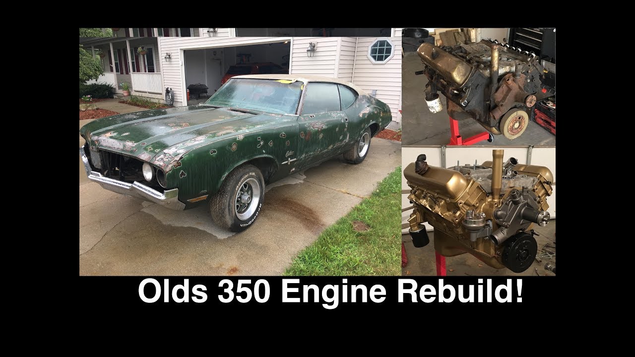 Oldsmobile Cutlass 350 Rocket - Full Engine Rebuild