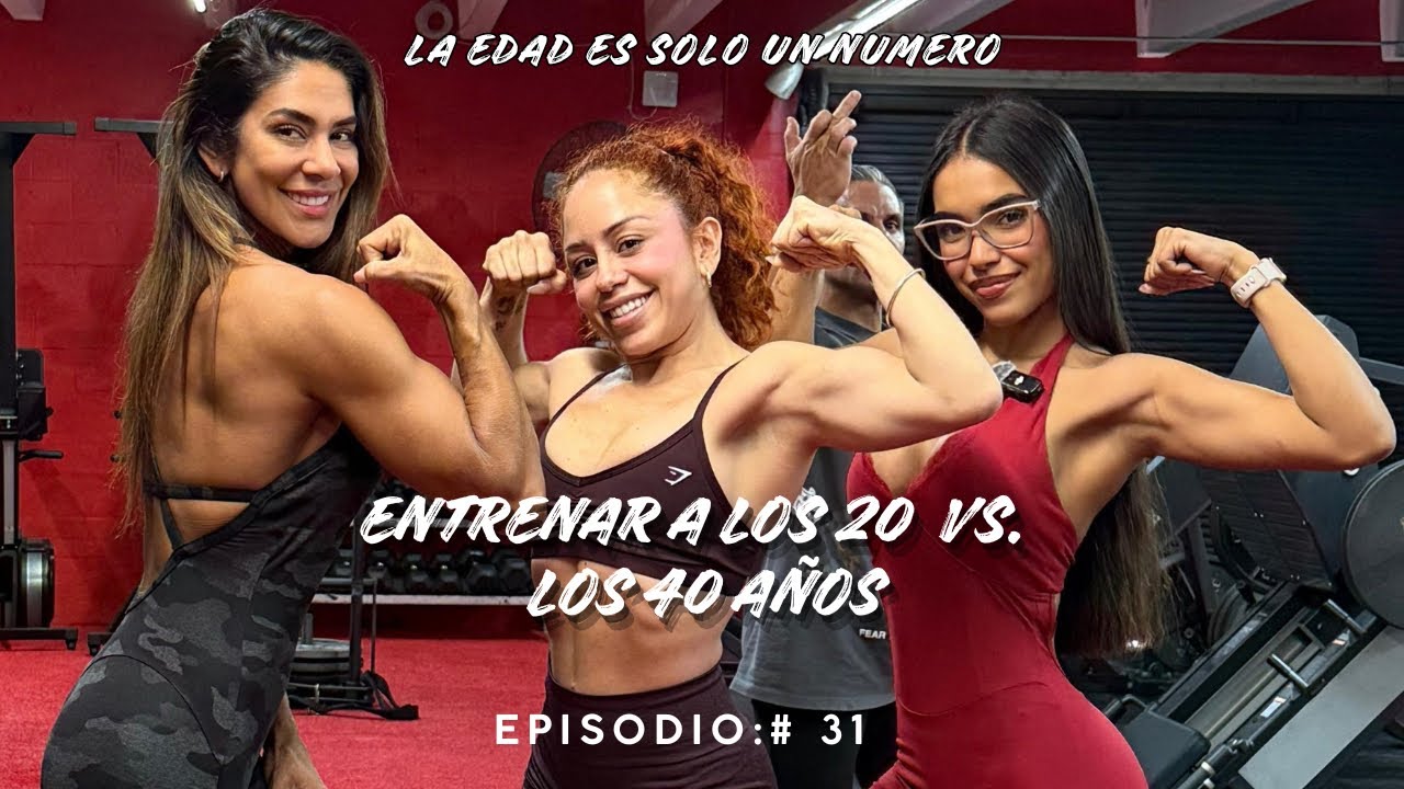 NUNCA ES TARDE PARA EMPEZAR 💪🏾 20 años vs 40| semana 17 entrenando para fisicoculturismo🏋️‍♀️|EP:31 