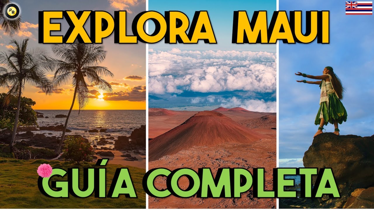 🌴 Maui – Guía Visual 2025: Playas, Volcanes y Naturaleza Mágica en Hawái