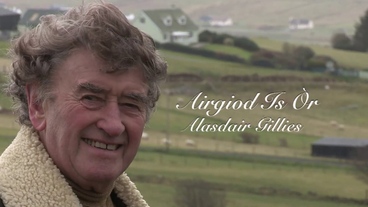 Airgiod is Òr – Alasdair Gillies | Sabhal Mòr Ostaig
