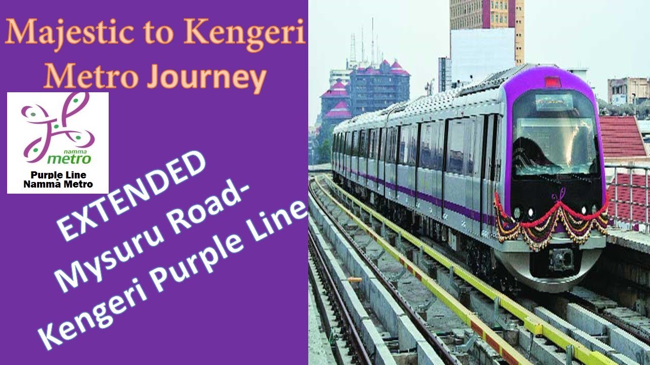 Majestic  to Kengeri Metro Journey |  Kengeri Metro Line Extension | Purple Line Namma Metro