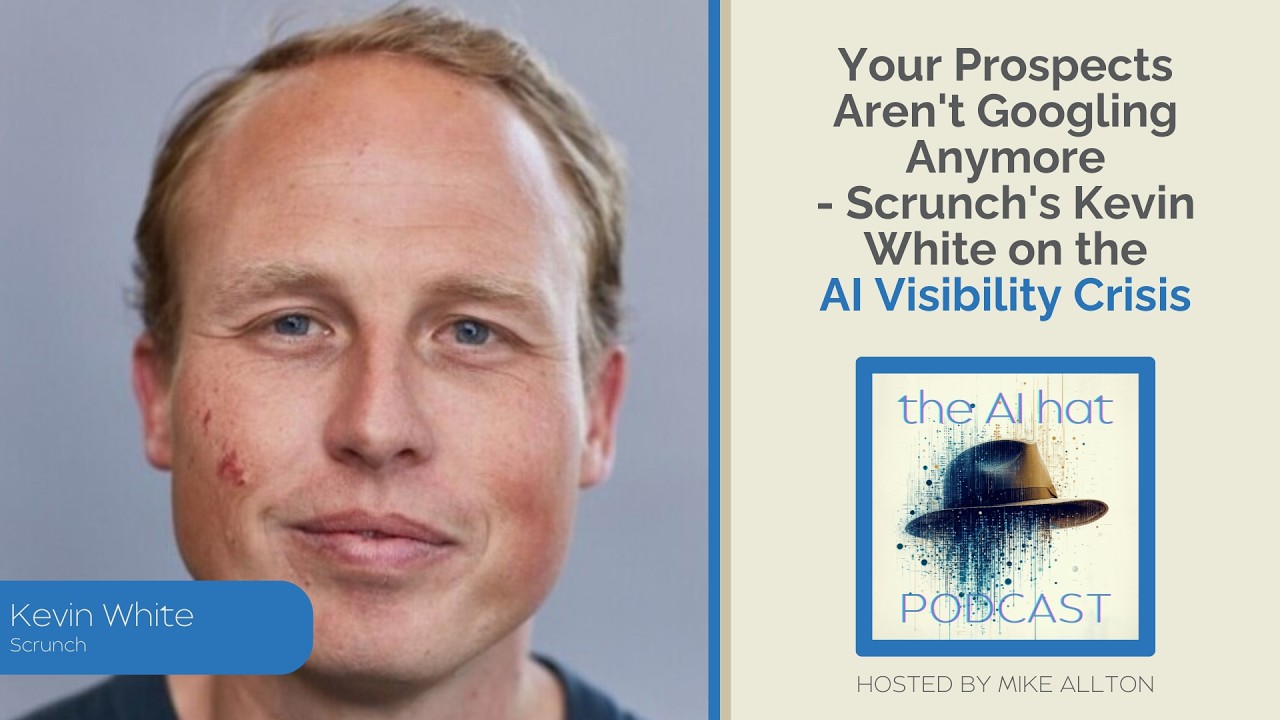 Your Prospects Aren't Googling Anymore - Scrunch's Kevin White on the AI Visibility Crisis
