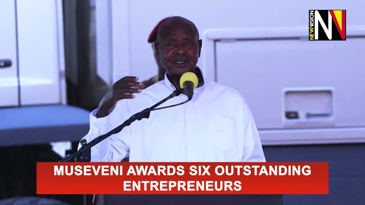 Museveni awards six outstanding entrepreneurs