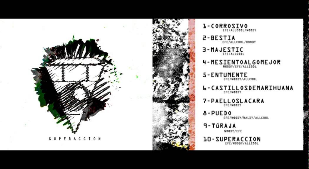 2 -BESTIA Efe /// Allcool /// Woody ///SUPERACCION///