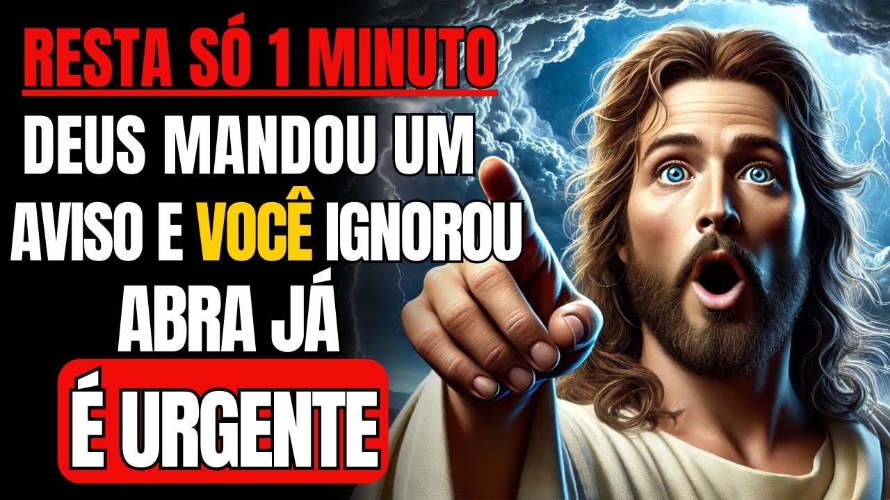 DEUS DIZ- QUE É URGENTE RESTA SÓ 1 MINUTO! ARCANJO MIGUEL TE PEDE ESCUTE IMEDIATAMENTE!