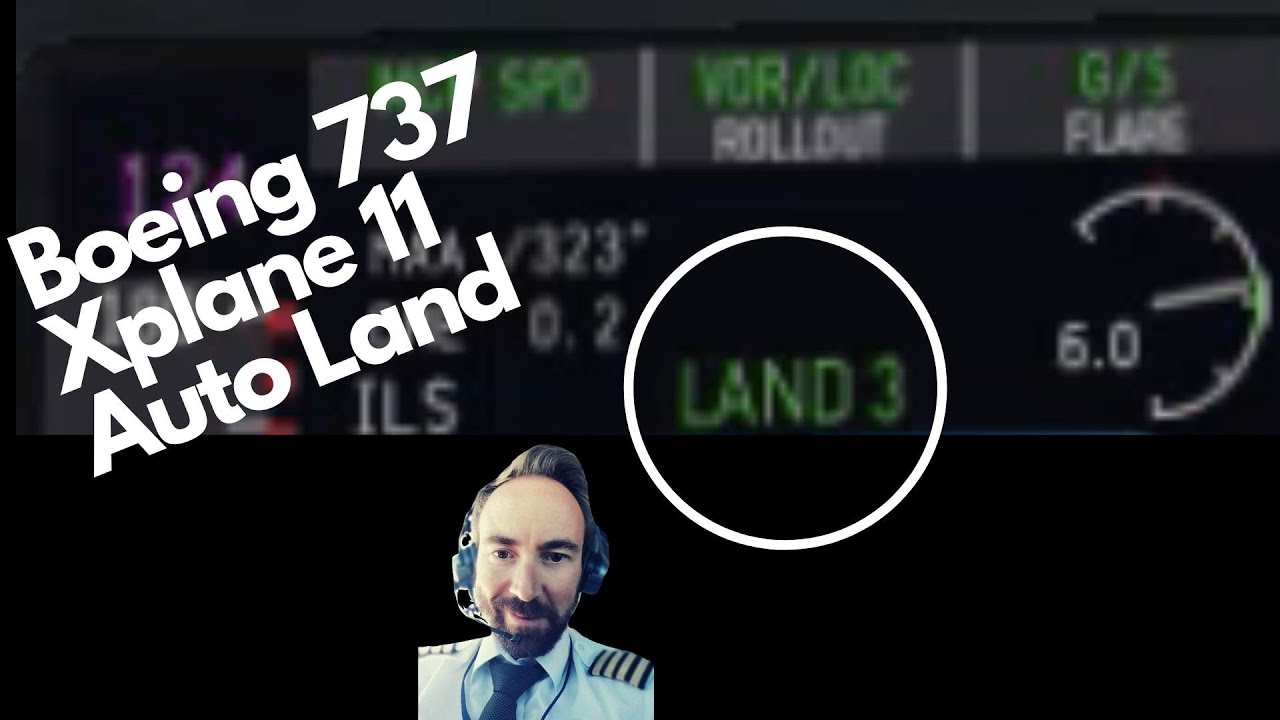 Zibo 737 - Autoland X-plane 11 Simulator tutorial [Beginner friendly]