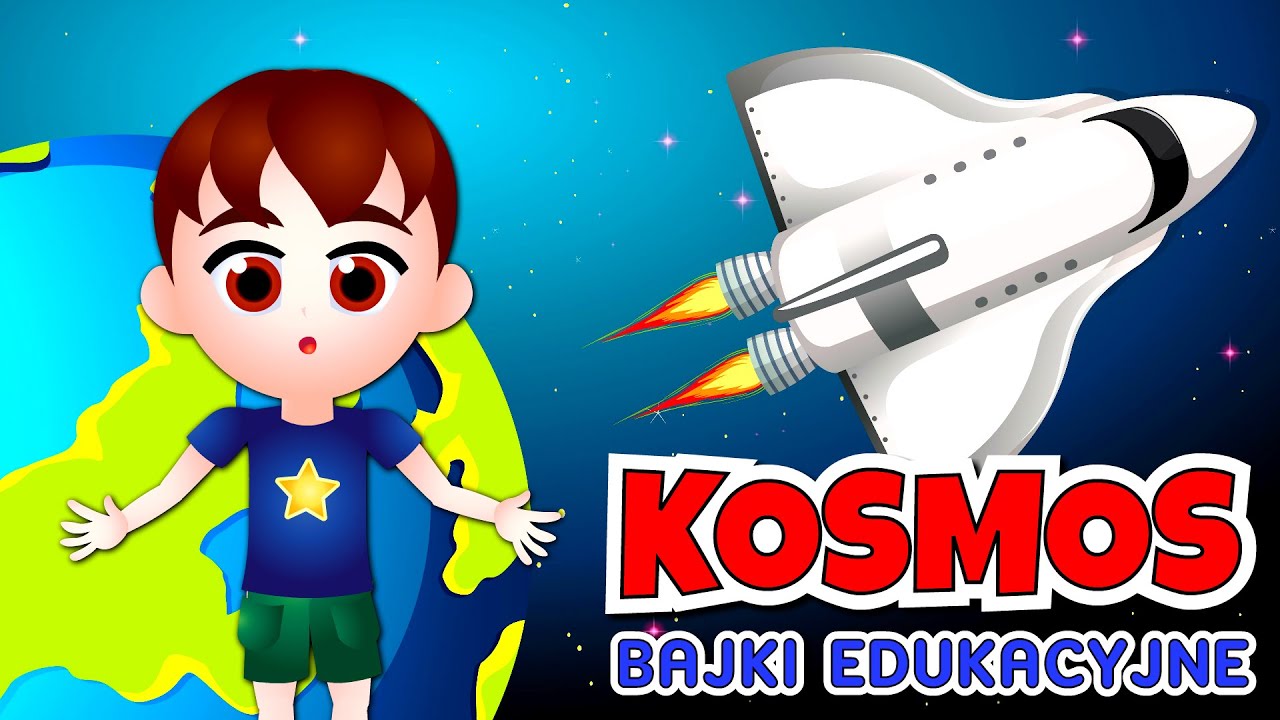 Kosmos - Bajki edukacyjne dla dzieci 🚀🌍🪐