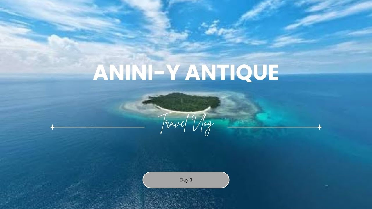 Vacation in Antique DAY 1