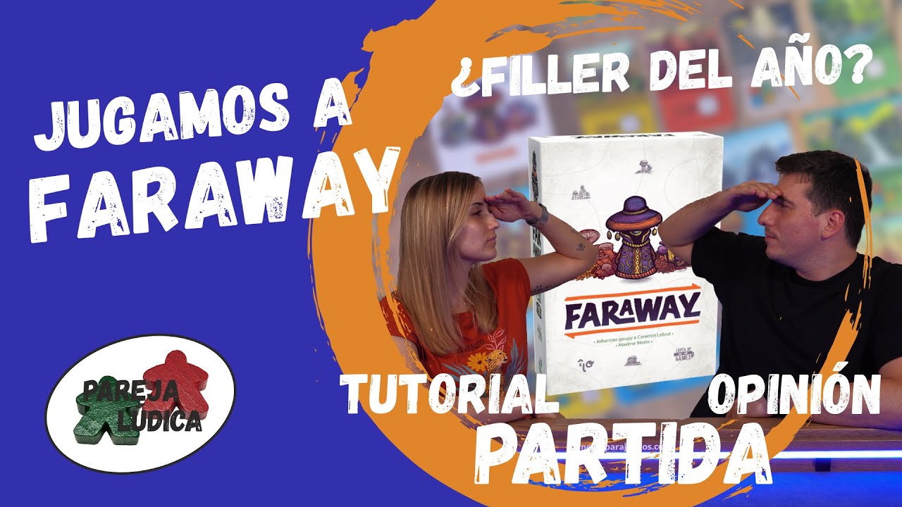 [PARTIDA | TUTORIAL | OPINIÓN] FARAWAY🌵 - Desde tierras lejanas nos llega el nuevo juego de Maldito