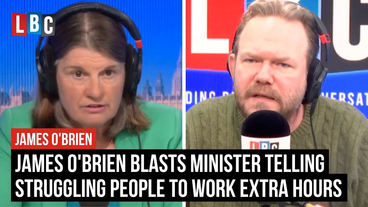 James O'Brien blasts Minister telling struggling people to work extra hours | LBC