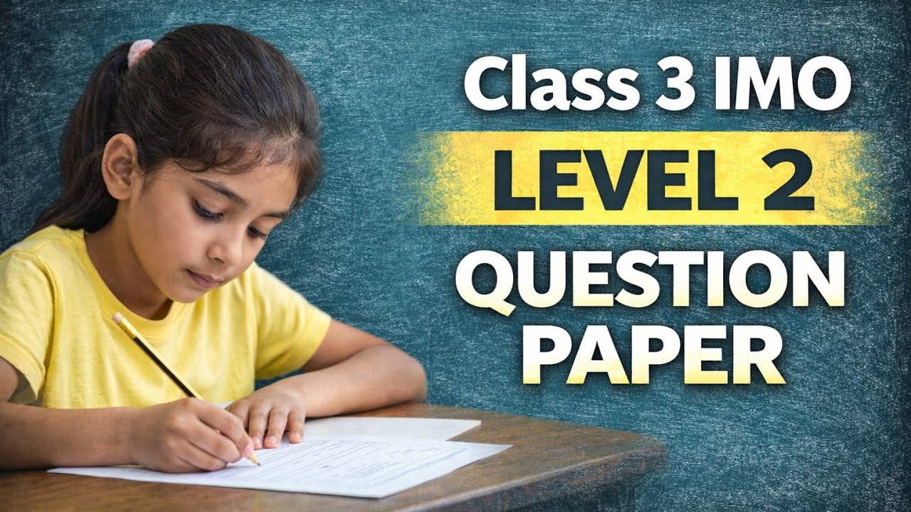 SOF Olympiad Level-2 Class 3 | IMO| Past year Question Paper | Sample Format|