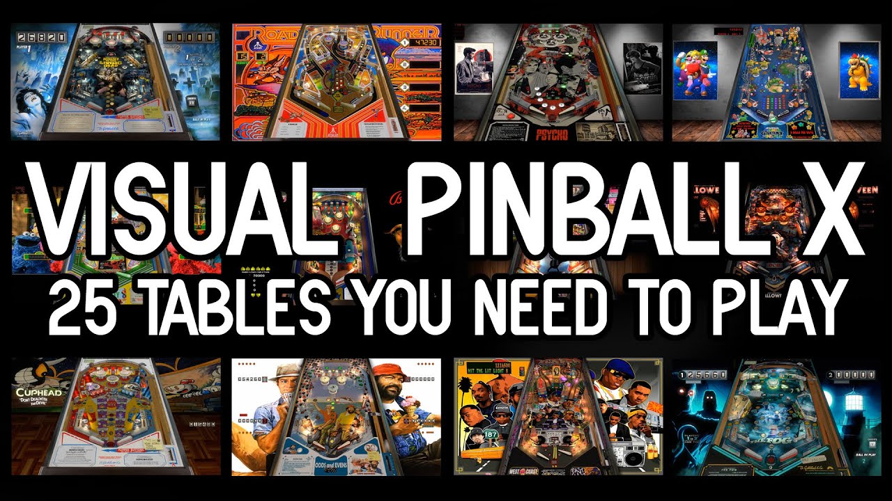 Visual Pinball X / 25 Tables you need to play
