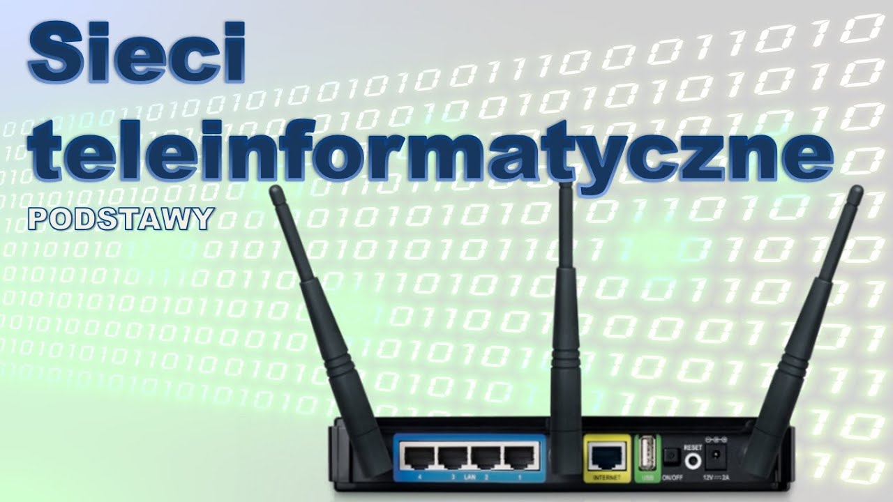 038 Sieci teleinformatyczne PODSTAWY