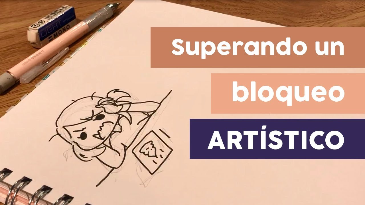 BLOQUEO ARTÍSTICO | Consejos para sobrevivir a uno