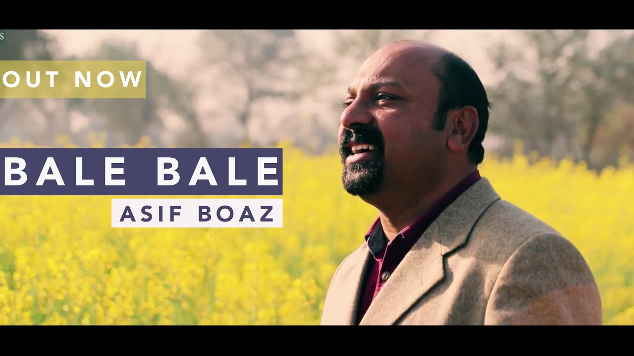 New Masihi Geet || BALE BALE || Asif Boaz || Punjabi Urdu Hindi Geet