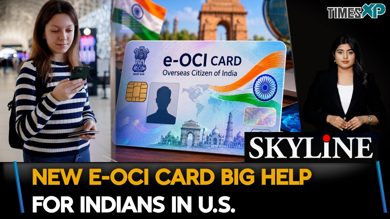 New E-OCI Card Big Help For Indians In The U.S.| Skyline With Driti Atri