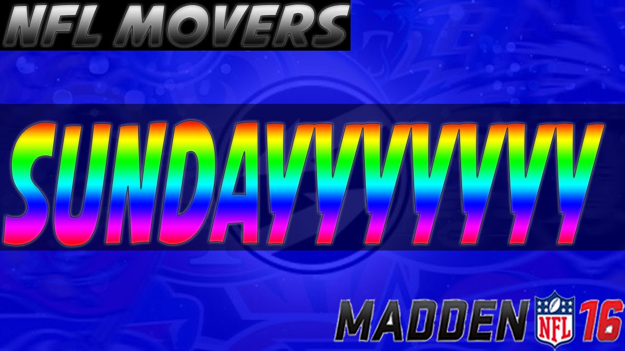 NFL Movers On A Sunday??!?!? | MUT 16 NFL Movers
