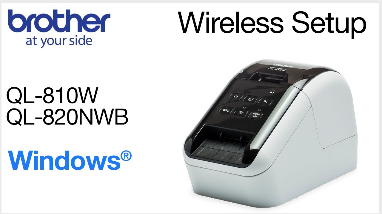 Wireless setup QL810W or QL820NWB - Windows® version