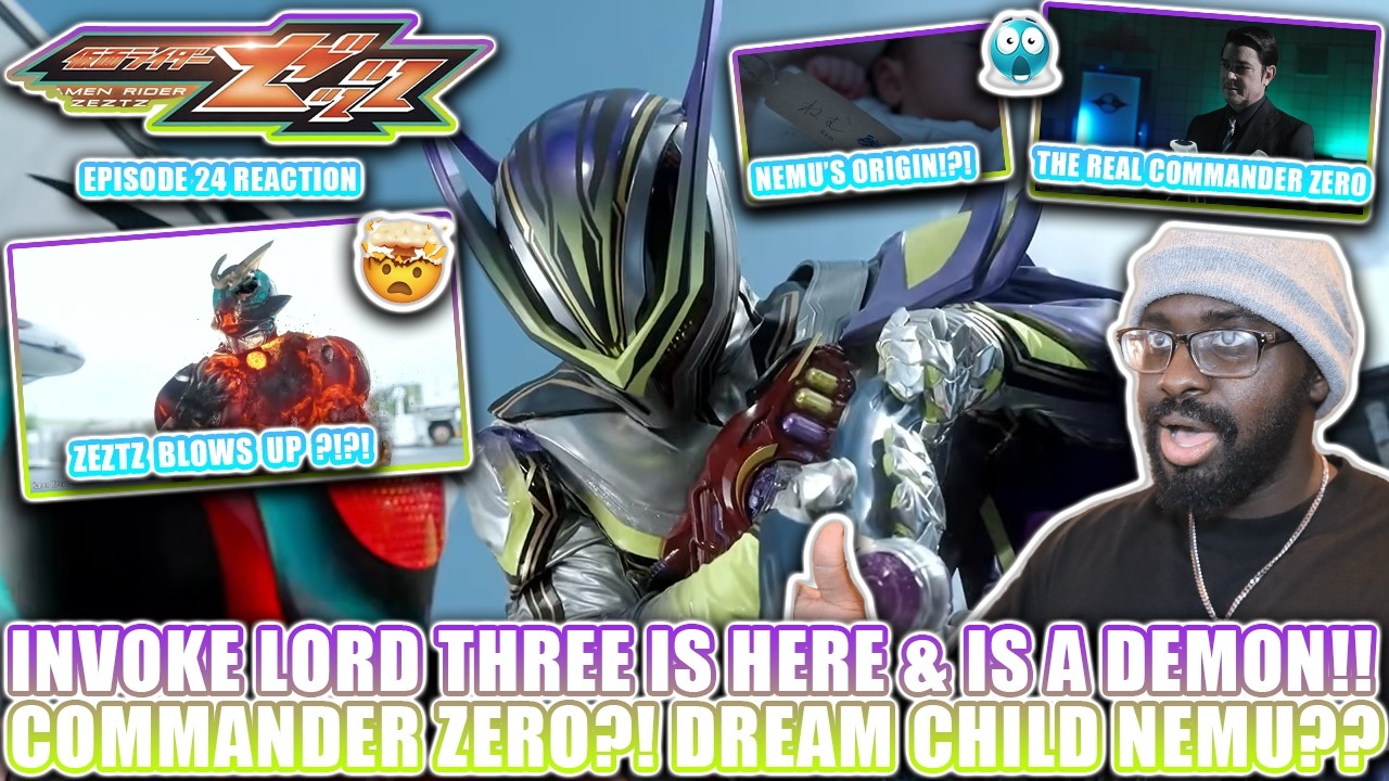 Kamen Rider Zeztz 24 Reaction- LORD THREE IS HERE! & ON DEMON TIME😈 NEMU'S ORIGIN?😨 | ZERO REVEALED!