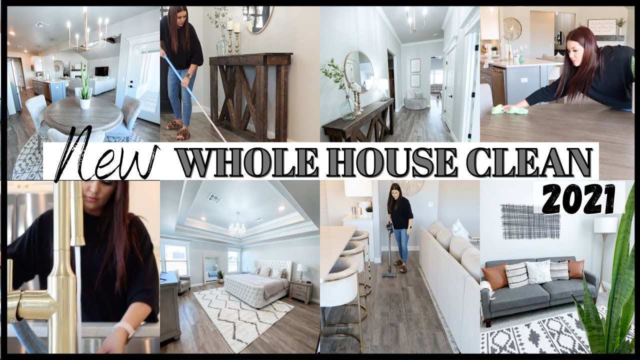 2021 NEW WHOLE HOUSE CLEAN WITH ME | WHOLE HOUSE CLEANING MOTIVATION | ENTIRE HOUSE CLEANING 2021