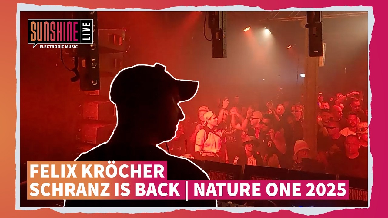 Felix Kröcher | Schranz Is Back | Nature One 2025 (SUNSHINE LIVE meets FAZEmag Stage)